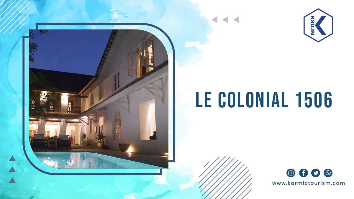Le Colonial 1506