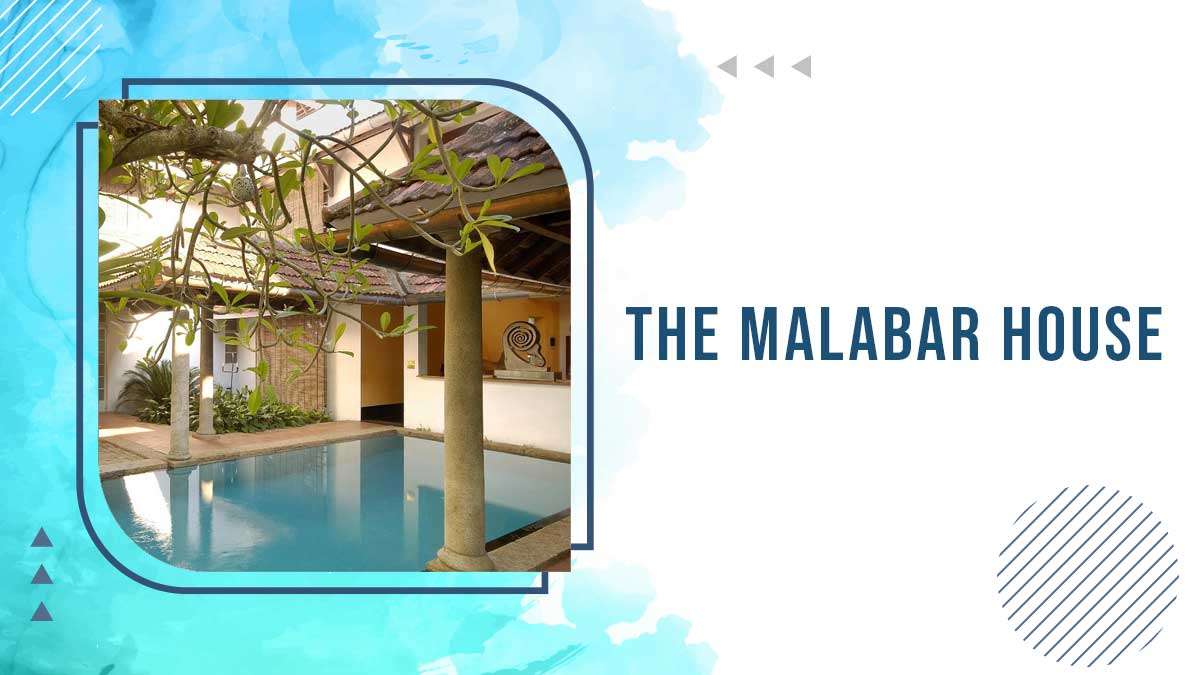 The Malabar House