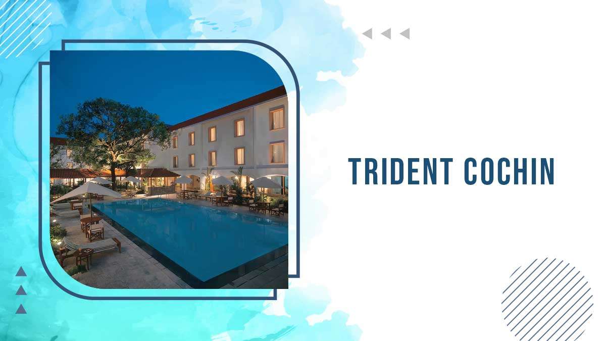 Trident Cochin