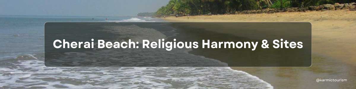 Cherai-Beach-Religious-Harmony-Sites Cherai Beach: Religious Harmony & Sites