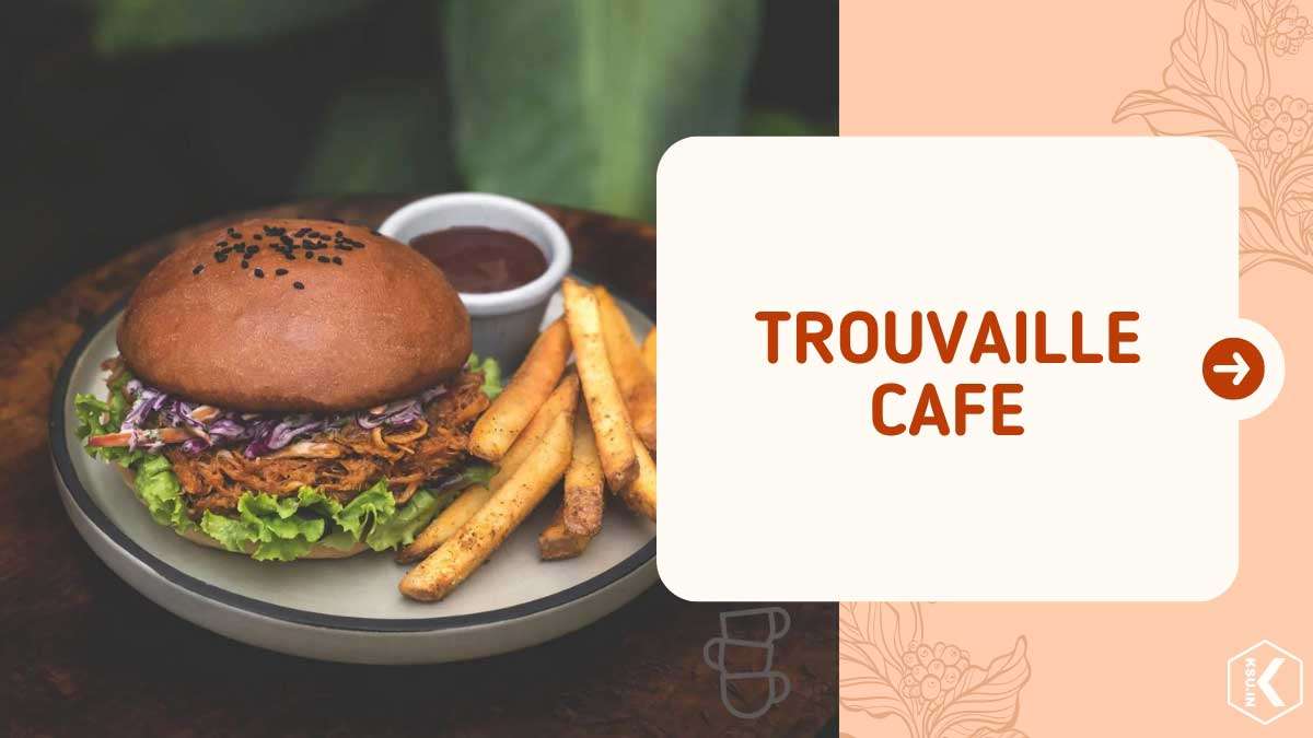 Trouvaille Cafe