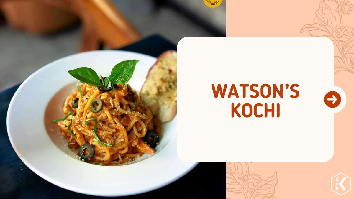 Watson’s Kochi
