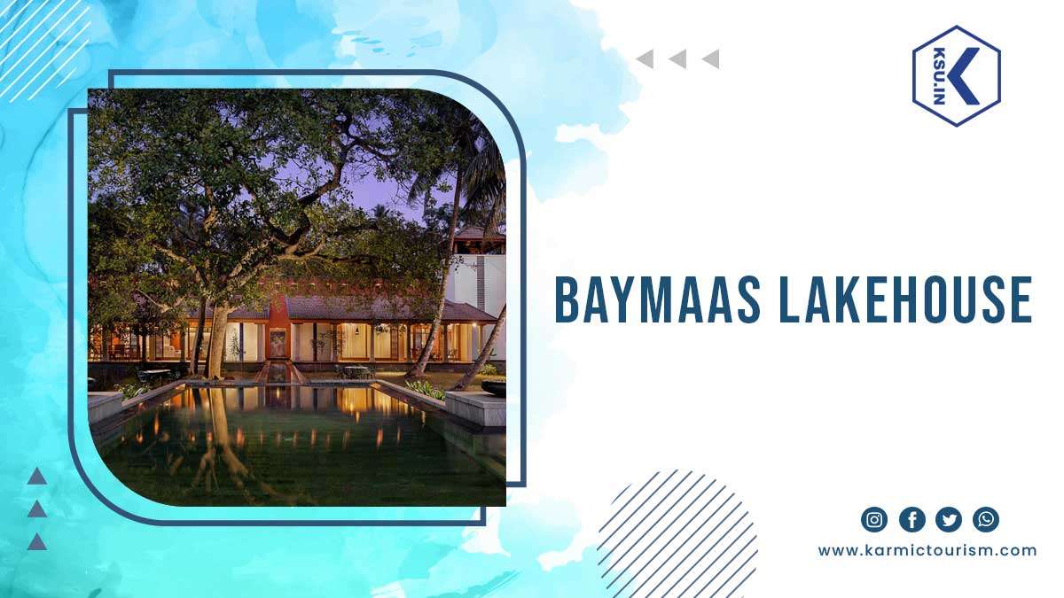 Baymaas-Lakehouse Baymaas Lakehouse Kochi