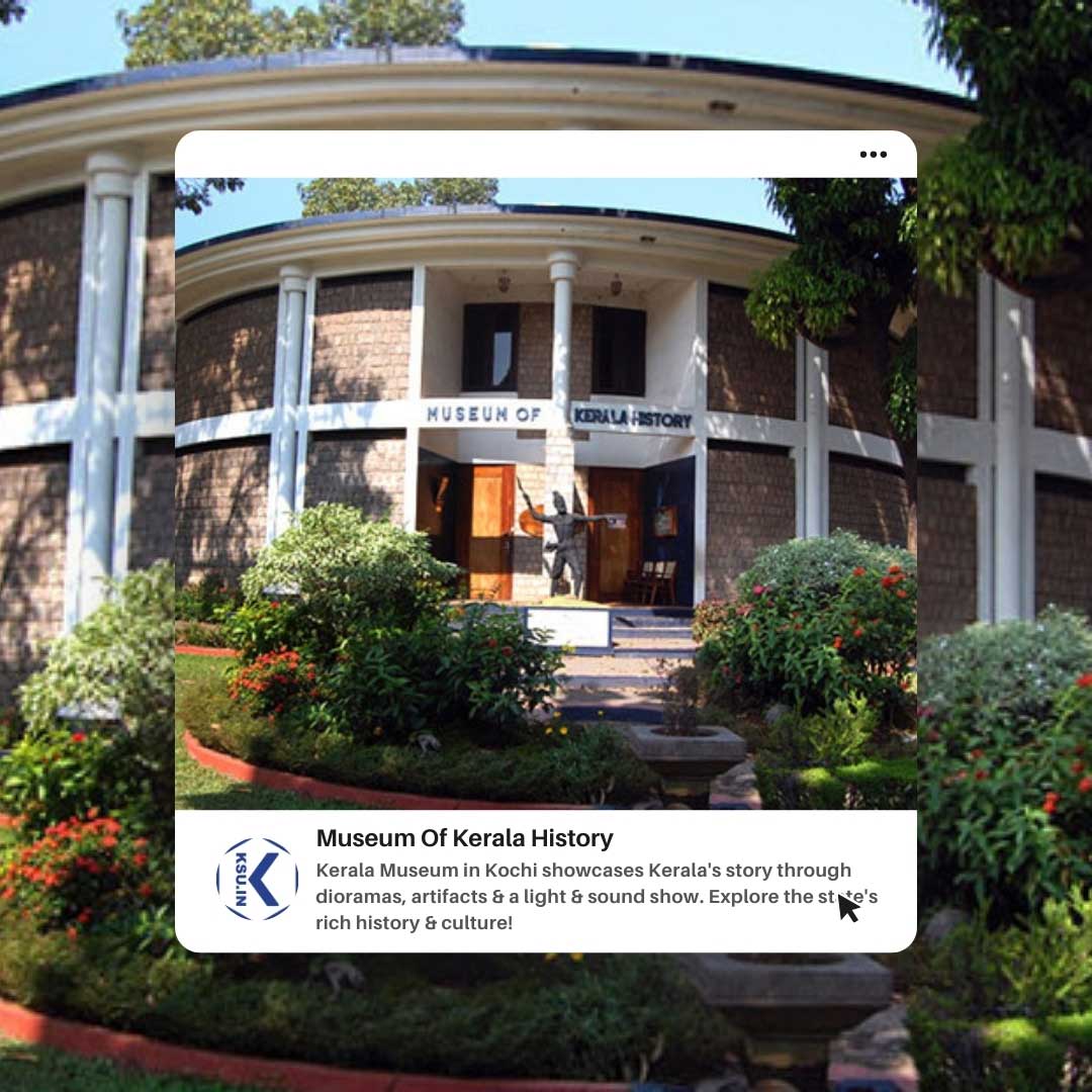 Museum Of Kerala History Museum Of Kerala History